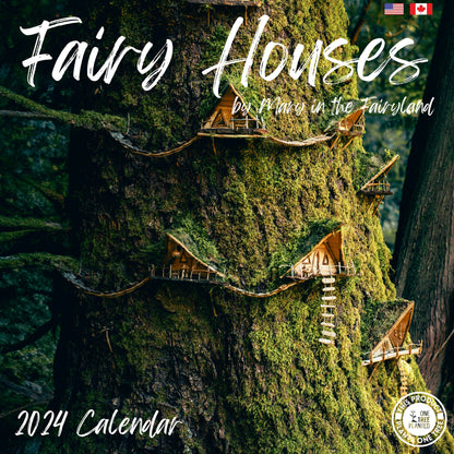 Fairy Houses Wall Calendar 2024: By Mary in the Fairyland (USA & Canada)