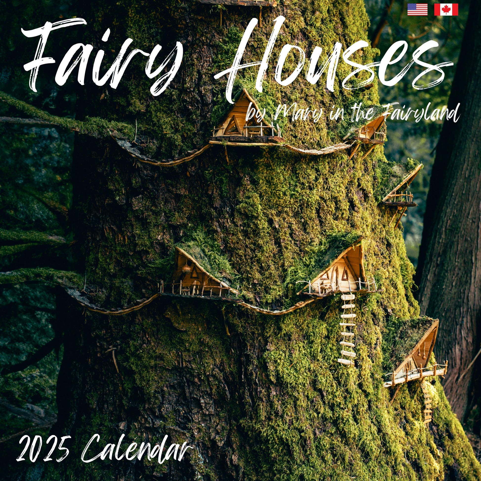 Fairy Houses Wall Calendar 2025: By Mary in the Fairyland (US & CA)